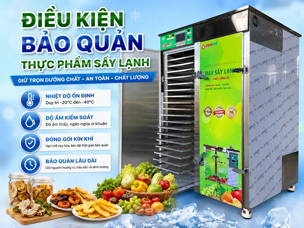 Điều kiện bảo quản thực phẩm sấy lạnh cần được kiểm soát tốt về độ ẩm, nhiệt độ và ánh sáng để duy trì chất lượng thành phẩm.