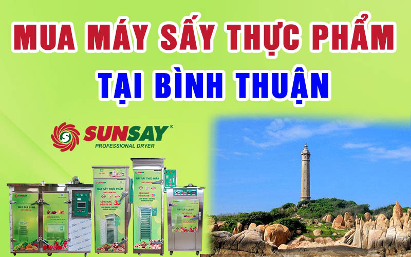 Mua máy sấy thực phẩm tại Bình Thuận