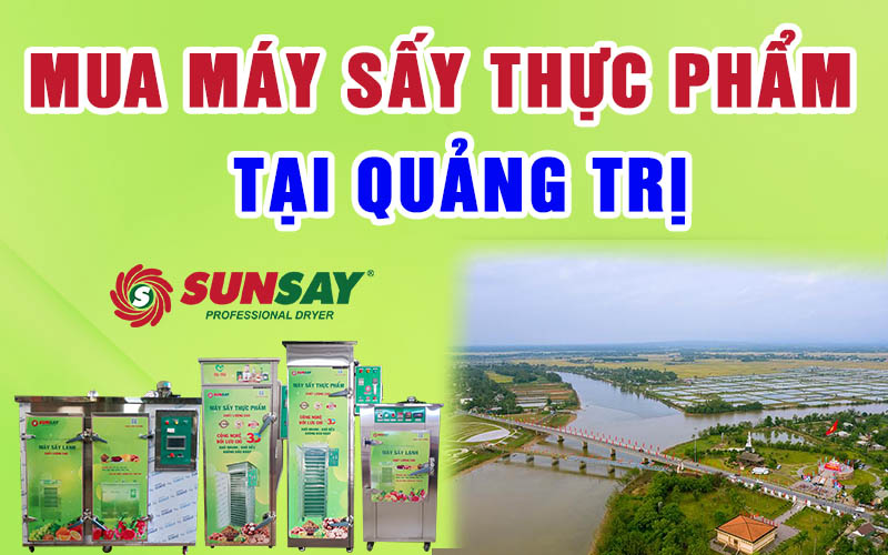 Mua máy sấy thực phẩm tại Quảng Trị